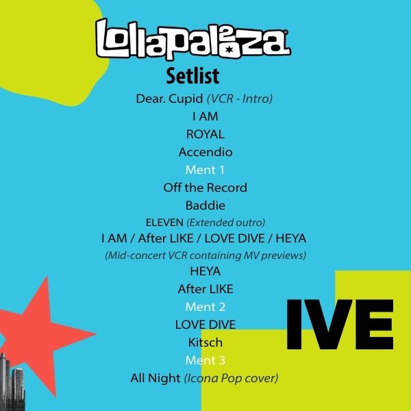 IVE Setlist for Lollapalooza Chicago 2024